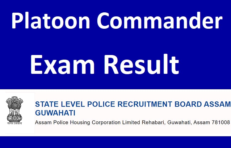 Assam police platoon commander results out, check result here