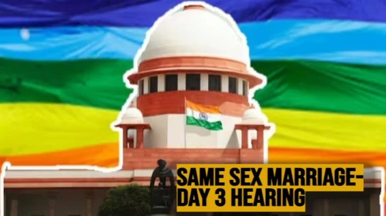 Same Sex Marriage Wrap-Up: Day 3 of hearing pleas seeking legal recognition of same-sex marriages in India