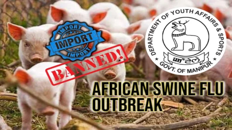 African Swine fever outbreak prompts Manipur Govt to ban pig imports