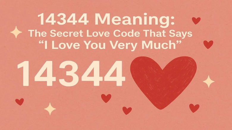 Prag News Discover The True Meaning Of 14344 The Secret Numeric Love 