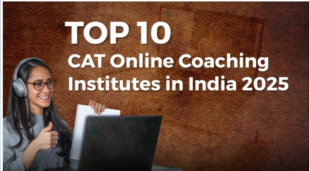 Top 10 CAT Online Coaching Institutes in India 2025