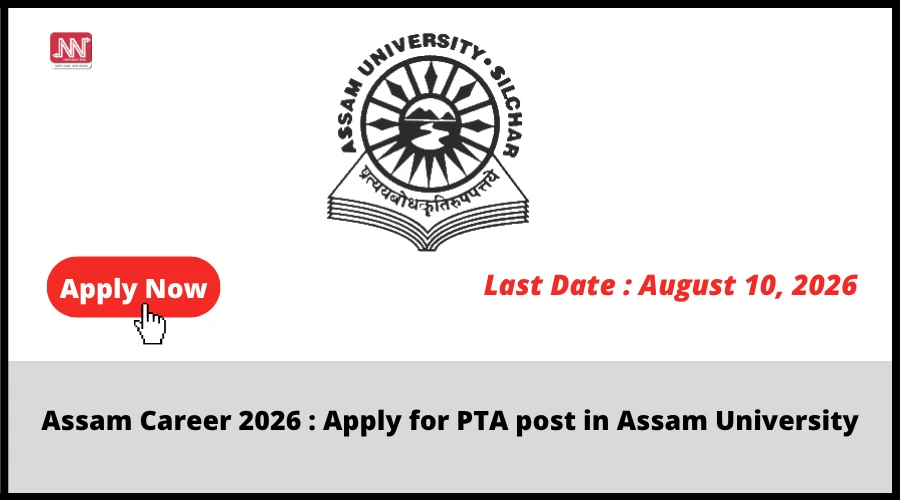 Assam University Silchar Invites Applications for Project Technical Assistant Role
