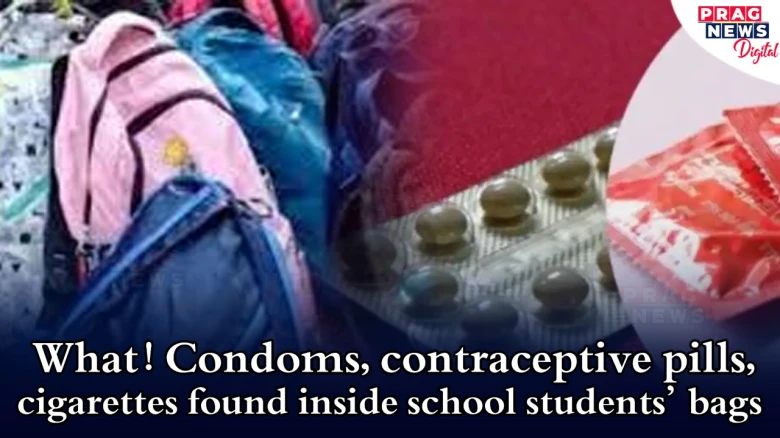 What! Condoms, contraceptive pills, cigarettes found inside school students’ bags