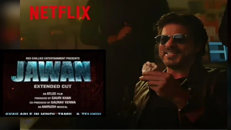 SRK special gift for his fans, Jawan's extended version released on Netflix