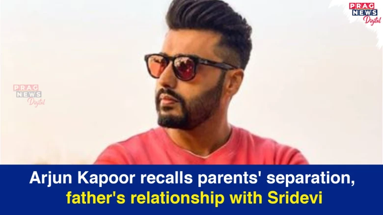 Arjun Kapoor recalls parents' separation, father's relationship with Sridevi